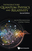Introductory Quantum Physics and Relativity : 2nd Edition