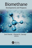 Biomethane : Developments and Prospects
