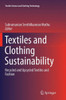 Textiles and Clothing Sustainability : Recycled and Upcycled Textiles and Fashion