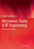 Microwave, Radar & RF Engineering : With Laboratory Manual