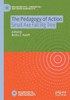 The Pedagogy of Action : Small Axe Fall Big Tree