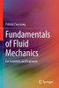 Fundamentals of Fluid Mechanics : For Scientists and Engineers