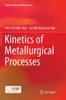 Kinetics of Metallurgical Processes