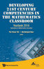Developing 21st Century Competencies in the Mathematics Classroom: Yearbook 2016, Association of Mathematics Educators