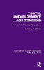 Youth, Unemployment and Training : A Collection of National Perspectives