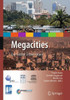 Megacities : Our Global Urban Future