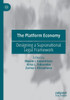 The Platform Economy : Designing a Supranational Legal Framework