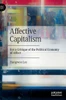 Affective Capitalism : For a Critique of the Political Economy of Affect