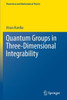 Quantum Groups in Three-Dimensional Integrability