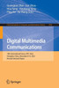 Digital Multimedia Communications : 19th International Forum, IFTC 2022, Shanghai, China, December 8–9, 2022, Revised Selected Papers