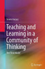 Teaching and Learning in a Community of Thinking : The Third Model