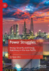 Power Struggles : Energy Security and Energy Diplomacy in the Asia Pacific
