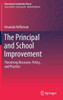 The Principal and School Improvement : Theorising Discourse, Policy, and Practice