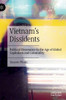 Vietnam’s Dissidents : Political Dissonance in the Age of Global Capitalism and Coloniality
