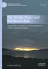 The Nordic Peace and Northeast Asia : Approaches, Solutions, and Principles of Conflict Transformation
