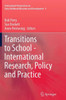 Transitions to School - International Research, Policy and Practice