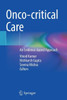 Onco-critical Care : An Evidence-based Approach