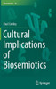 Cultural Implications of Biosemiotics