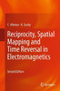 Reciprocity, Spatial Mapping and Time Reversal in Electromagnetics