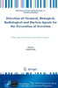Detection of Chemical, Biological, Radiological and Nuclear Agents for the Prevention of Terrorism : Mass Spectrometry and Allied Topics