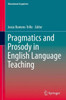 Pragmatics and Prosody in English Language Teaching