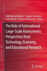 The Role of International Large-Scale Assessments: Perspectives from Technology, Economy, and Educational Research