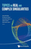 Topics on Real and Complex Singularities : Proceedings of the 4th Japanese-Australian Workshop (JARCS4), Kobe, Japan, 22-25 November 2011
