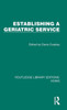 Establishing a Geriatric Service