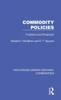 Commodity Policies : Problems and Prospects