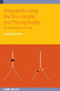 Integrability Using the Sine-Gordon and Thirring Duality : An Introductory Course
