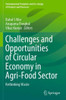 Challenges and Opportunities of Circular Economy in Agri-Food Sector : Rethinking Waste