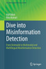 Dive into Misinformation Detection : From Unimodal to Multimodal and Multilingual Misinformation Detection