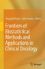 Frontiers of Biostatistical Methods and Applications in Clinical Oncology