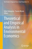 Theoretical and Empirical Analysis in Environmental Economics