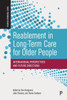 Reablement in Long-Term Care for Older People : International Perspectives and Future Directions