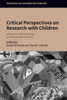 Critical Perspectives on Research with Children : Reflexivity, Methodology, and Researcher Identity