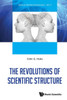 The Revolutions of Scientific Structure