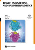 Tissue Engineering and Nanotheranostics