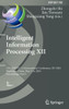 Intelligent Information Processing XII : 13th IFIP TC 12 International Conference, IIP 2024, Shenzhen, China, May 3–6, 2024, Proceedings, Part I