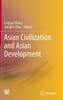 Asian Civilization and Asian Development