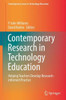 Contemporary Research in Technology Education : Helping Teachers Develop Research-informed Practice
