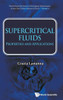 Supercritical Fluids: Properties and Applications