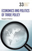 Economics and Politics of Trade Policy