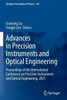 Advances in Precision Instruments and Optical Engineering : Proceedings of the International Conference on Precision Instruments and Optical Engineering, 2021