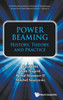 Power Beaming: History, Theory and Practice