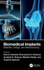 Biomedical Implants : Materials, Design, and Manufacturing
