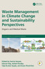 Waste Management in Climate Change and Sustainability Perspectives : Organic and Medical Waste