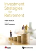 Investment Strategies for Retirement