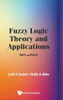 Fuzzy Logic Theory and Applications