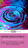 Making Health Public : A Manifesto for a New Social Contract